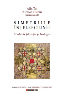 Simetriile înțelepciunii- Studii de de filosofie și teologie