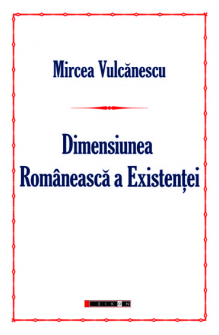 Dimensiunea românească a existenţei