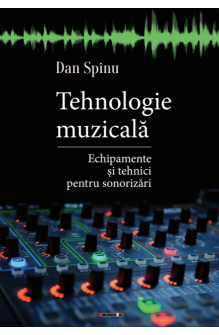 Tehnologie muzicală - Echipamente și tehnici pentru sonorizări